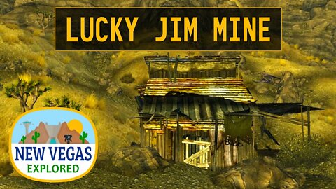 Lucky Jim Mine | Fallout New Vegas Explored