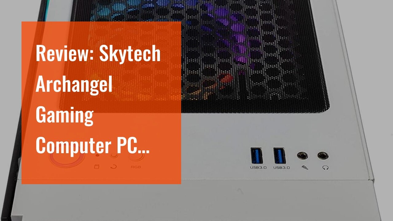 Review: Skytech Archangel Gaming Computer PC Desktop – Ryzen 5 3600 3.6GHz, GTX 1660 Super 6G,...