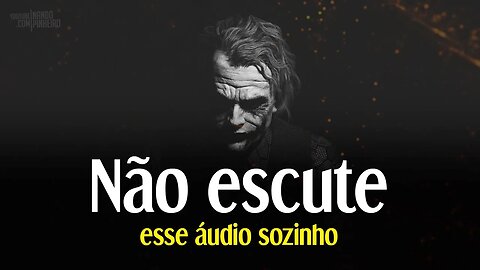 O CORINGA COMO VOCÊ NUNCA VIU (NÃO ESCUTE ESSE ÁUDIO SOZINHO)