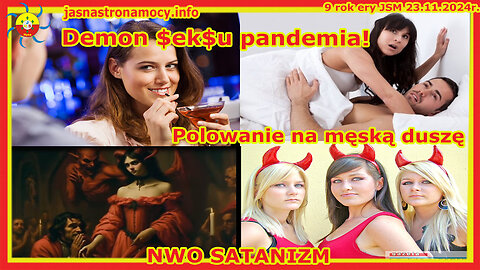 Demon $ek$u pandemia! Polowanie na męską duszę NWO SATANIZM