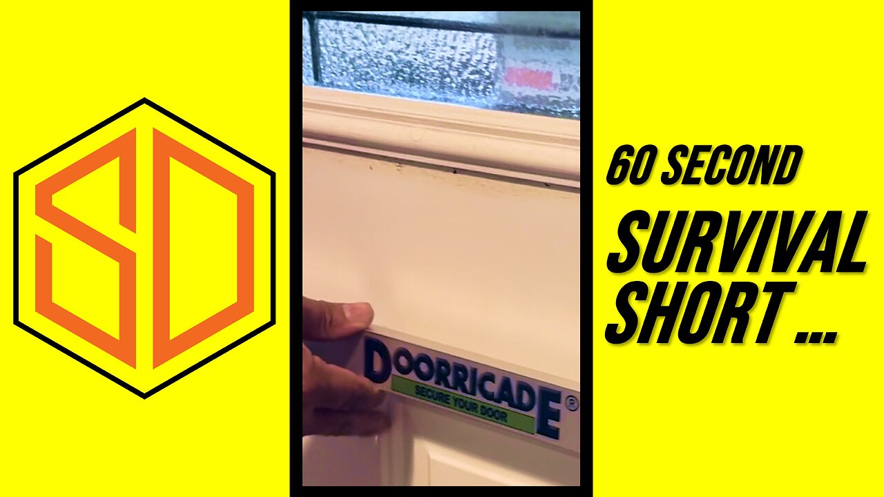 SURVIVAL SHORT | Securing Your Doors With the Doorricade