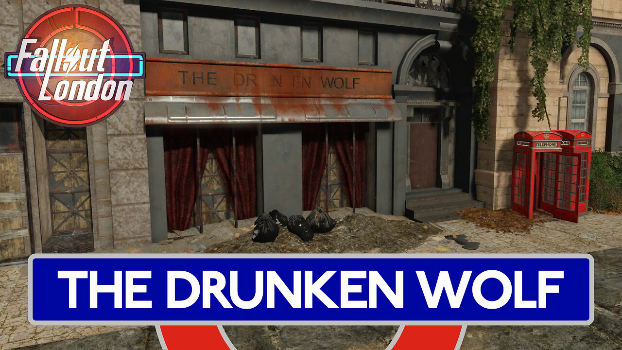 Guide To The Drunken Wolf in Fallout London