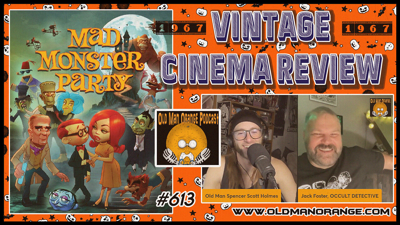 Mad Monster Party 1967 Vintage Cinema Review - Old Man Orange Podcast 613