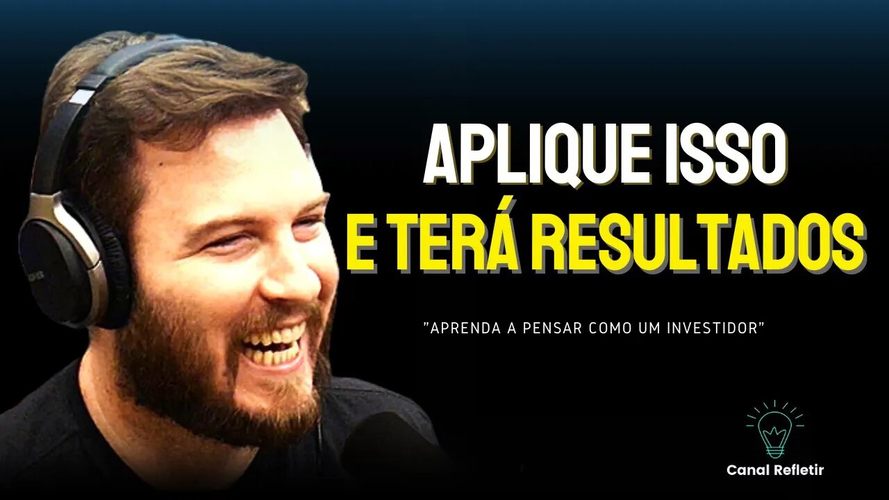 APLICANDO ISSO VOCÊ TERÁ SUCESSO FINANCEIRO - THIAGO NIGRO