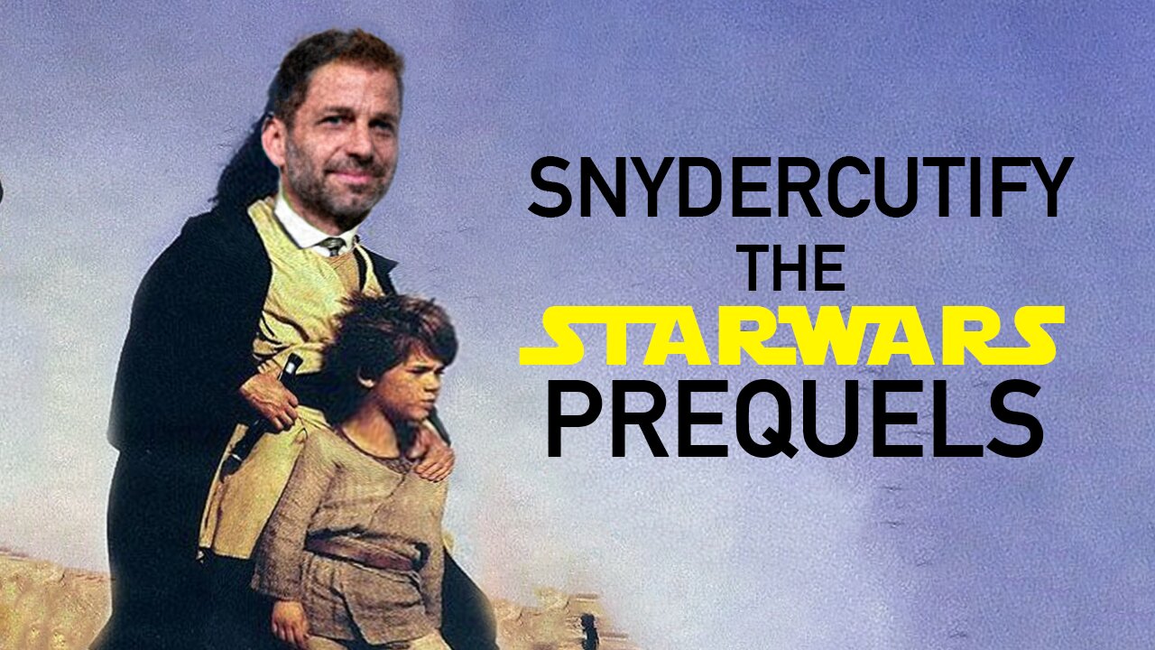 Snydercutify The Prequels