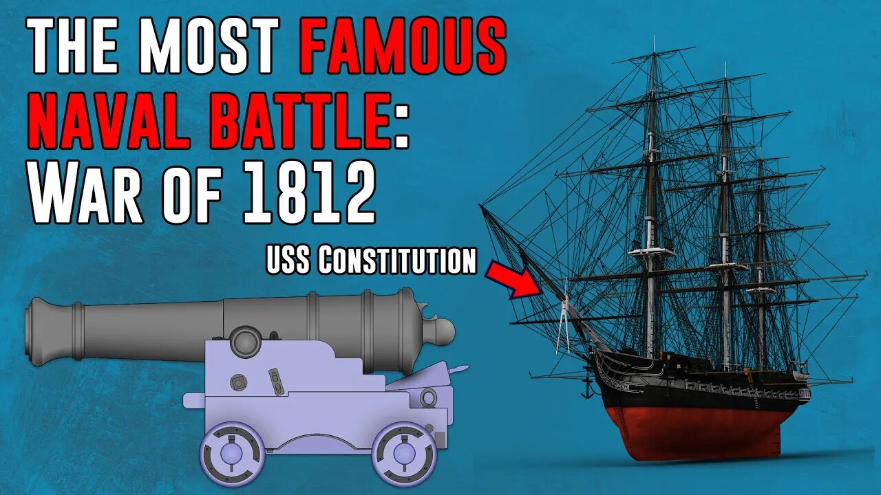 Famous Naval Battle War of 1812 USS Constitution vs HMS Guerriere