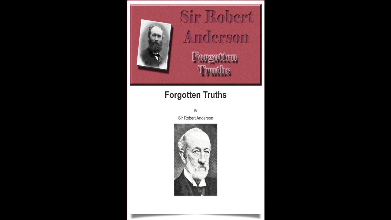 Forgotten Truths BY SIR ROBERT ANDERSON Chapter 12