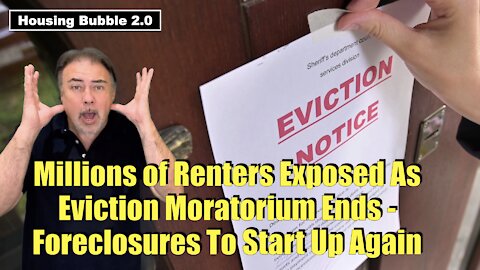 Housing Bubble 2.0 - Millions of Renters Exposed As Eviction Moratorium Ends