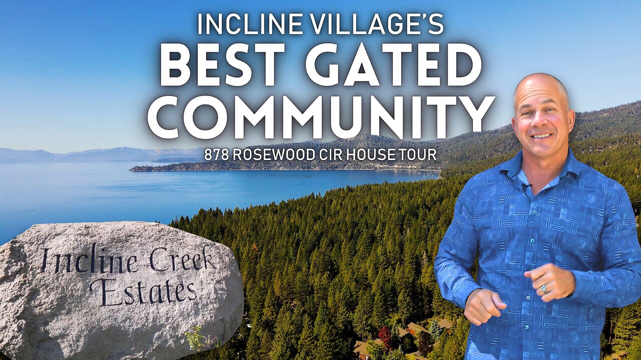 BEST Gated Community in Incline Village Lake Tahoe Nevada!