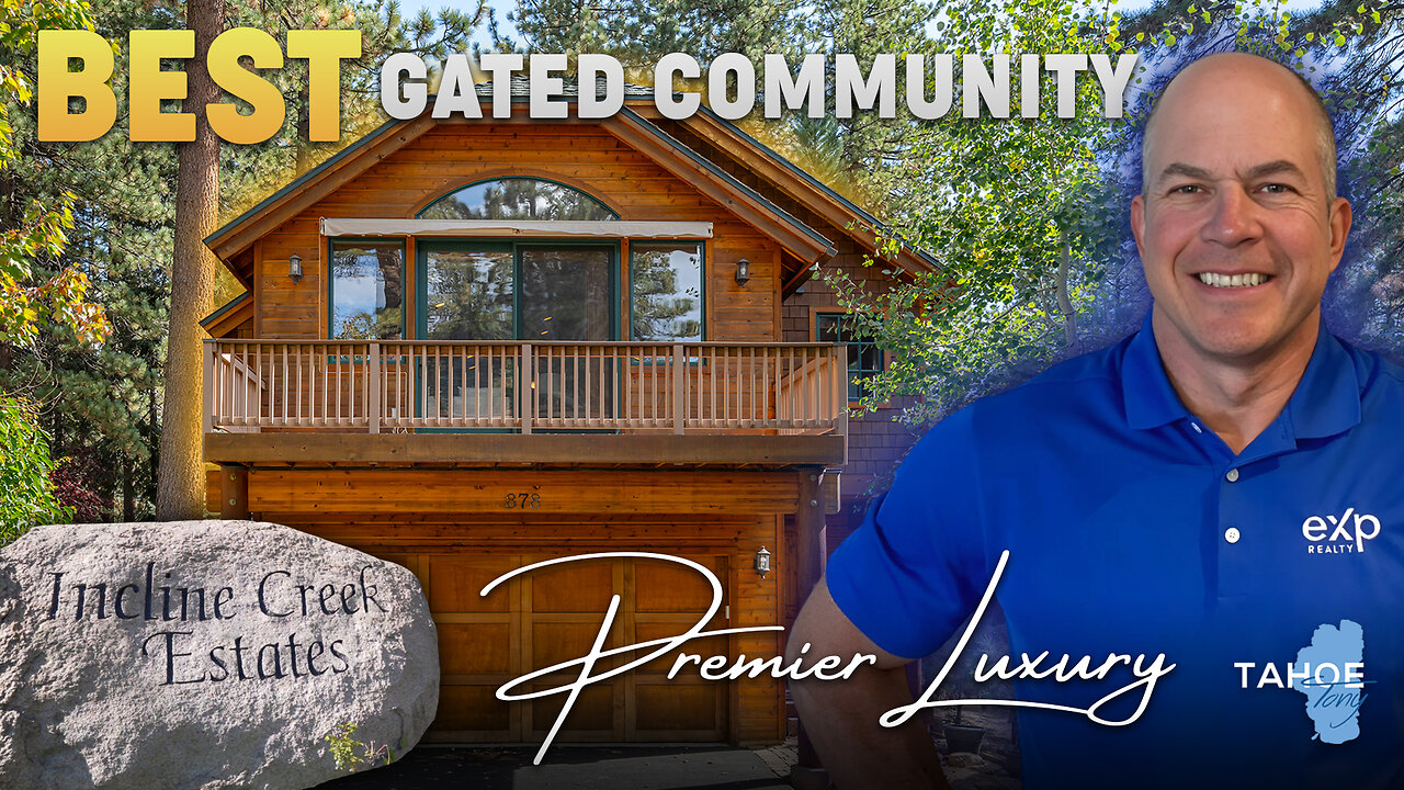 BEST Gated Community in Incline Village Lake Tahoe Nevada