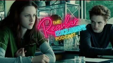 Twilight (2008) Review - Regular Exclusive Podcast (FULL EPISODE)