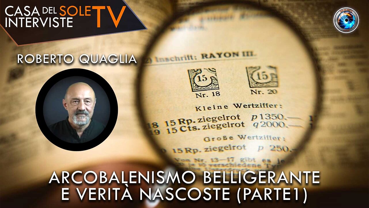 Roberto Quaglia: arcobalenismo belligerante e verità nascoste (parte1)