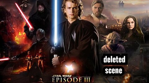 Star wars Revenge of the sith | deleted scene