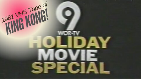 1981 VHS Thanksgiving Presentation of King Kong (1933) With Commercials!