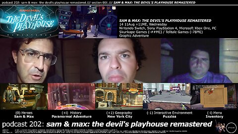 +11 004/004 007/013 006/007 podcast 202: sam & max: the devil's playhouse remastered