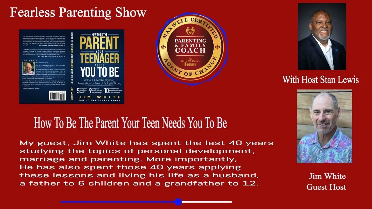 FP Interview of Jim White Being The Parent Your Teen Needs You To Be v2