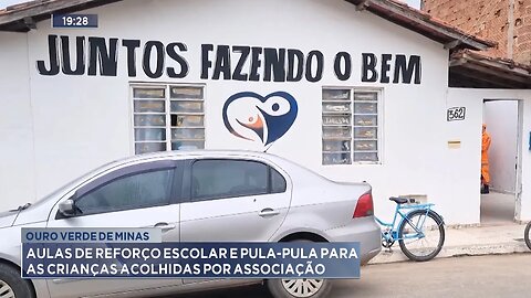 Ouro Verde de Minas: Aulas de Reforço Escolar e Pula-pula para as Crianças Acolhidas por Associação.