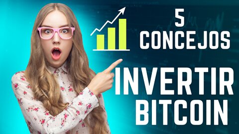 5 concejos para invertir en Bitcoin