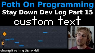 Stay Down Dev Log - Part 15 - Custom Text Graphics