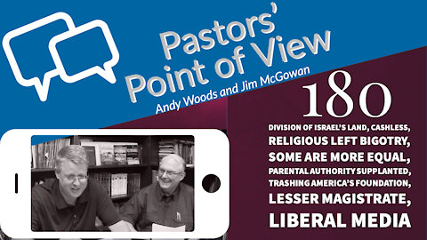 Pastors Point of View 180. Dr. Andy woods