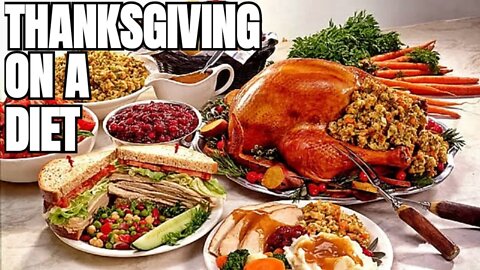 Surviving Thanksgiving on a Diet | What You Are Doing WRONG