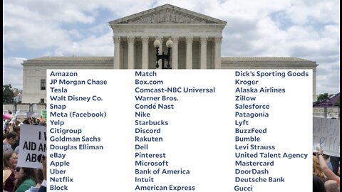 Woke Globalist Corporations Announce They Will Pay For Abortion Costs After Overturn Of Roe V. Wade