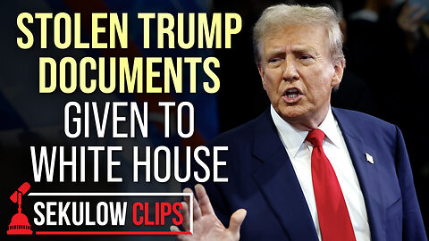 Stolen Documents From Trump Campaign Sent to White House