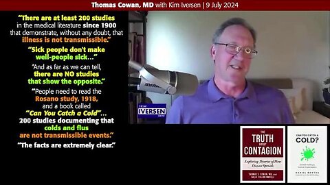 200 STUDIES HAVE FOUND ILLNESSES ARE NOT TRANSMISSIBLE, SAYS TOM COWAN, MD