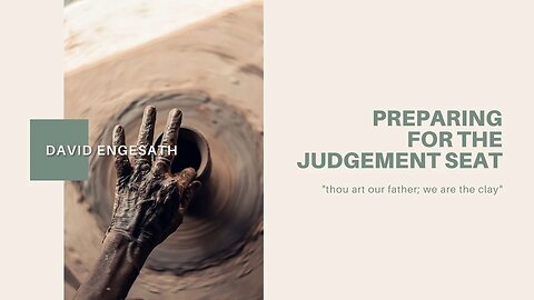 Preparing For The Judgement Seat Pt. 1| Jul 16th | Sunday Bible Study w/ Evg. David Engesath