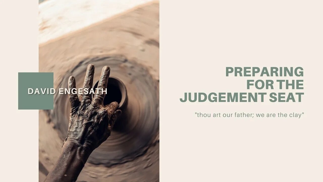 Preparing For The Judgement Seat Pt. 1| Jul 16th | Sunday Bible Study w/ Evg. David Engesath