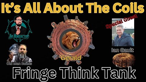 Fringe Think Tank #7 "It's All About The Coils"