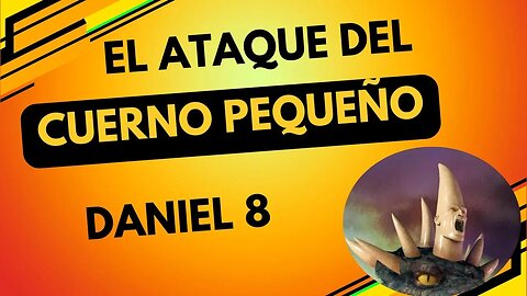 1️⃣DANIEL CAPITULO 8/EL CARNERO Y EL MACHO CABRIO/EL SANTUARIO