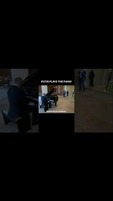 PUTIN PLAYS THE PIANO