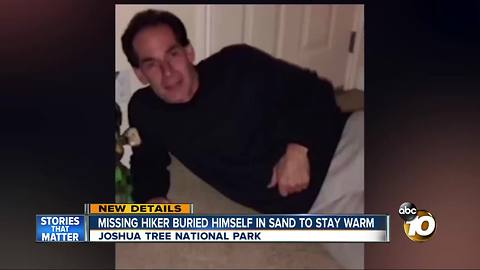 Missing hiker buried himself in sand to stay warm