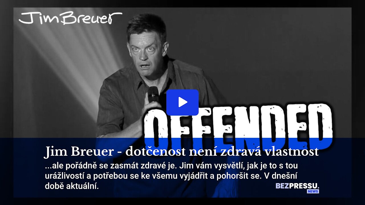 Jim Breuer - Dotčenost není zdravá vlastnost