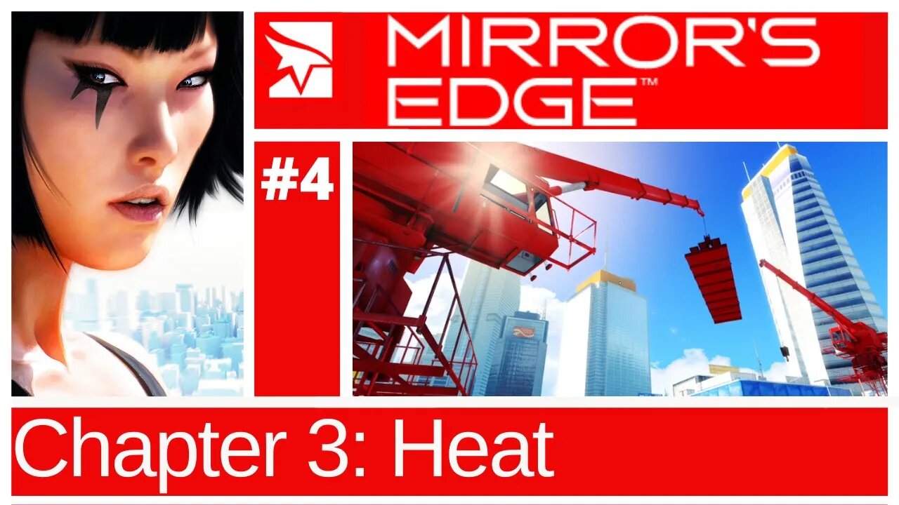 Mirror's Edge | Chapter 3 - Heat | No Commentary