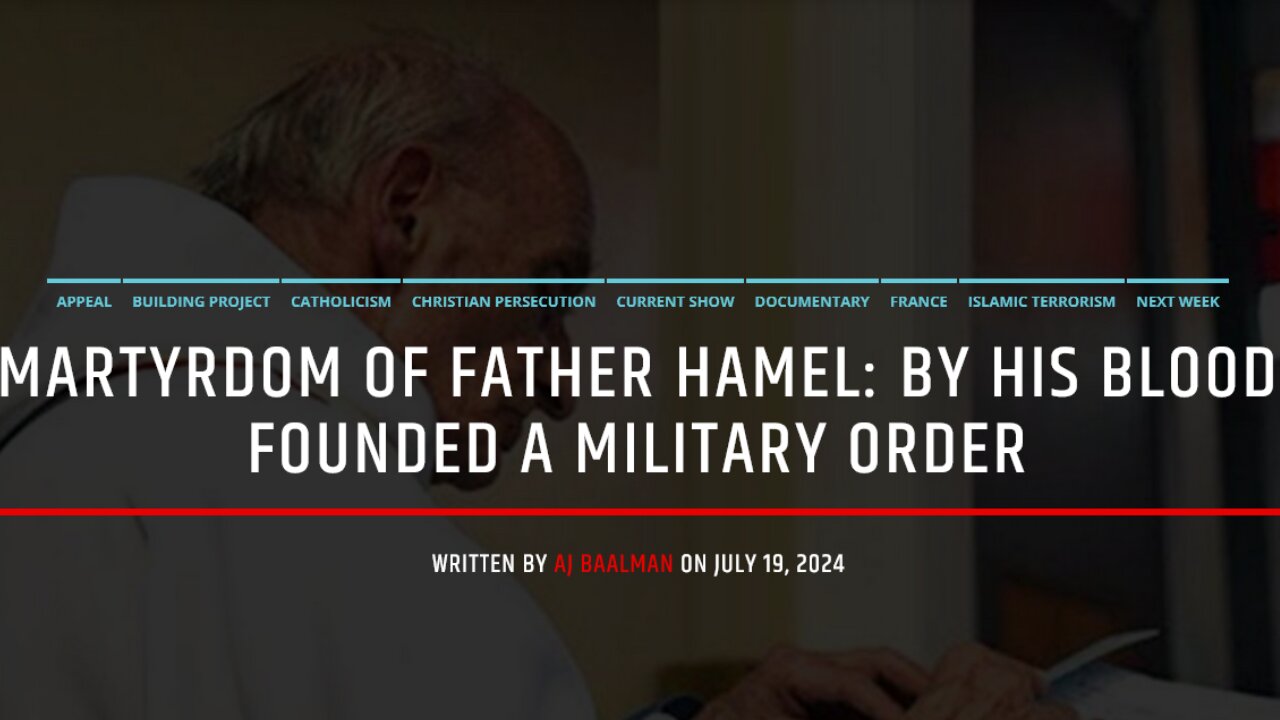 Martyrdom Of Father Hamel: By His Blood Founded A Military Order