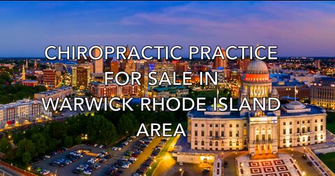 Chiropractic Practice for Sale in West Warwick, Rhode Island