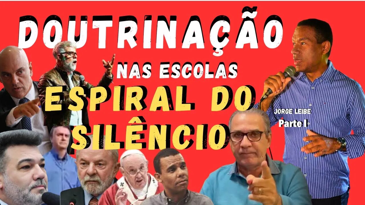 Doutrinação nas escolas e a espiral do silêncio