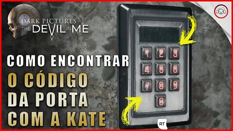 The Devil in Me, Como encontrar o código da porta com Kate | Super-Dica