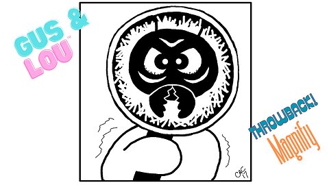Funny Comics: Gus & Lou: THROWBACK: Magnify