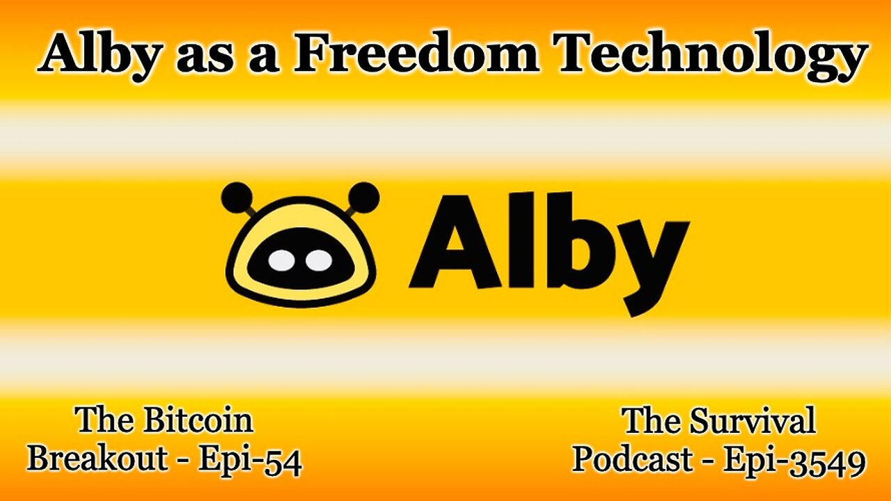 Alby as a Freedom Technology - Epi-3549