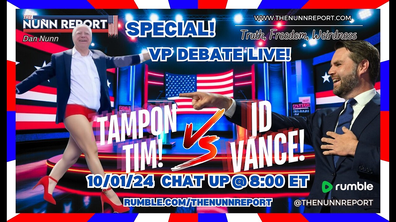 LIVE DEBATE SPECIAL- JD Vance & Tim Walz | Chat up @ 8pm – VP DEBATE @ 9 [Watch Party]