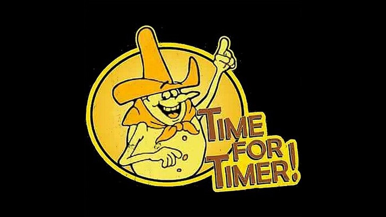 Time For Timer - "I Hanker Fer a Hunk O Cheese"