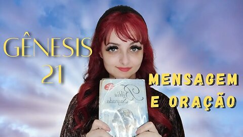 Mensagem e oração do dia // Gênesis 21