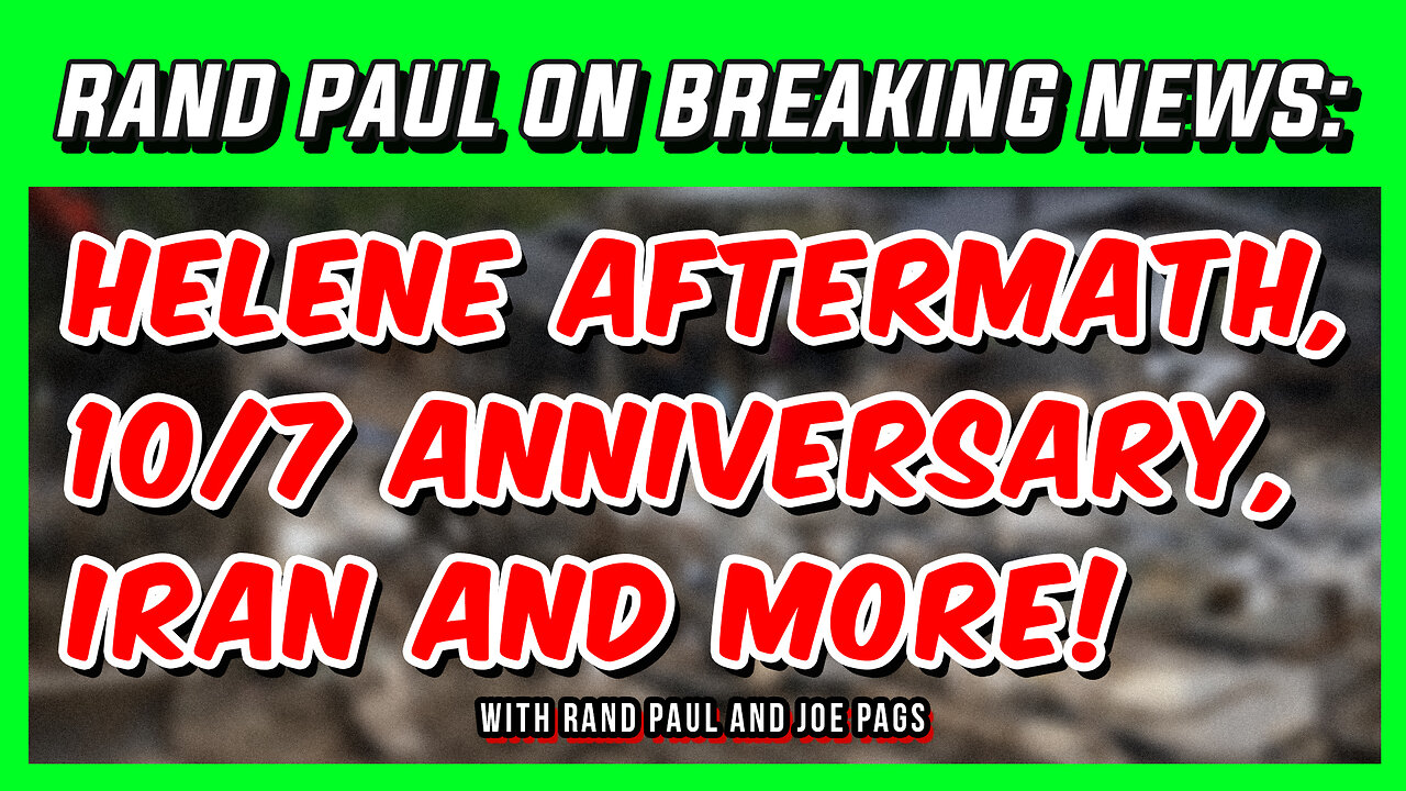 Sen Rand Paul on FEMA - 10/7 - Iran - Fauci and More!