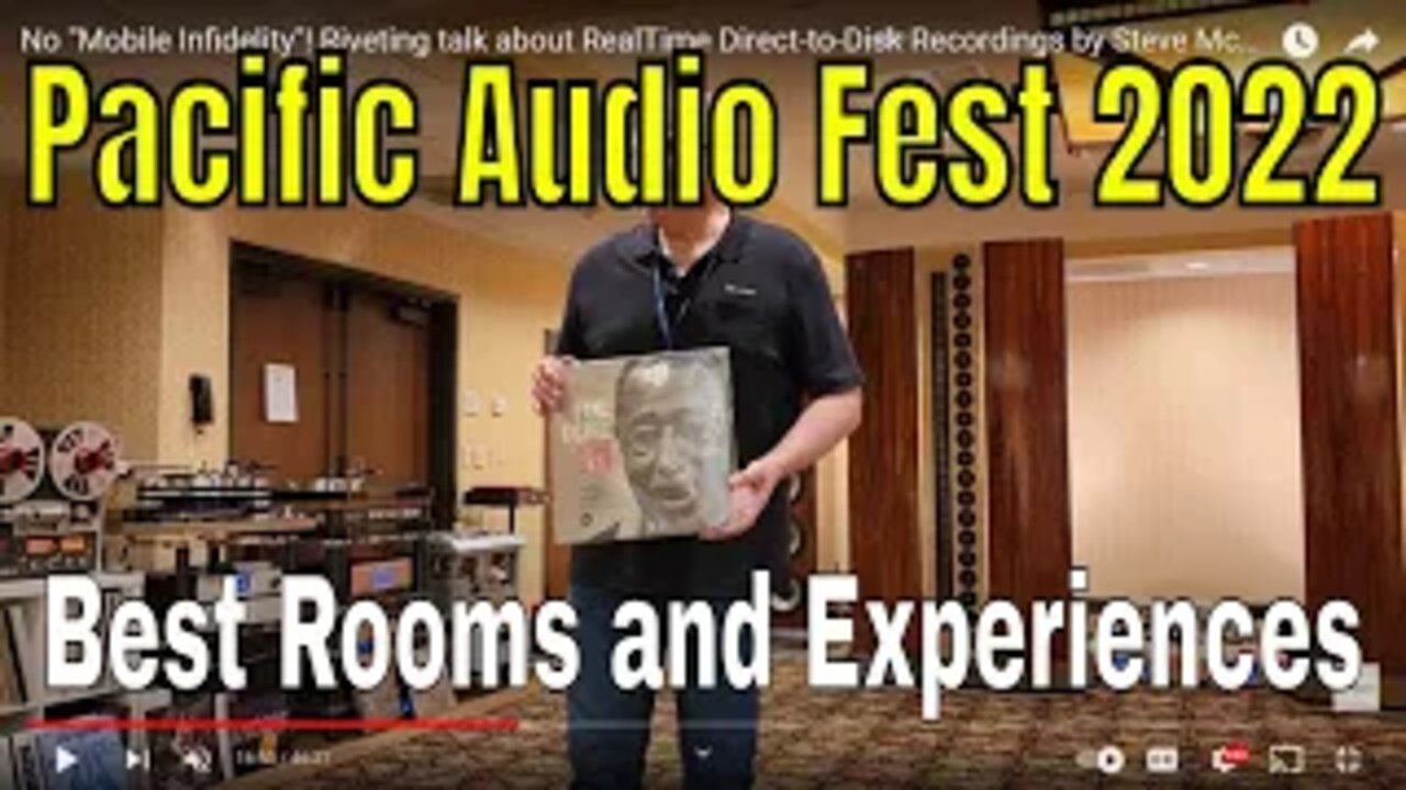 Best Gear and Experiences at Pacific Audio Fest 2022 - A dream show for hardcore audiophiles