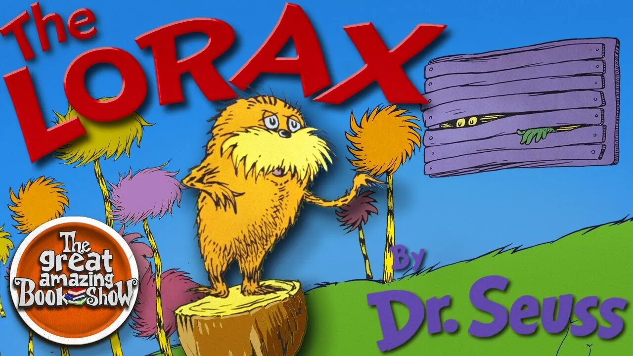 The Lorax - By Dr. Seuss - Read Aloud Bedtime Story