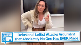 Delusional Leftist Attacks Argument That Absolutely No One Has EVER Made