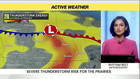 Storm risk sweeps across Prairies while severity builds